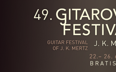 49th Guitar Festival of J. K. Mertz: in Bratislava