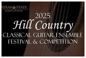 Hill Country Classical Guitar Ensemble Festival and Competition 2025