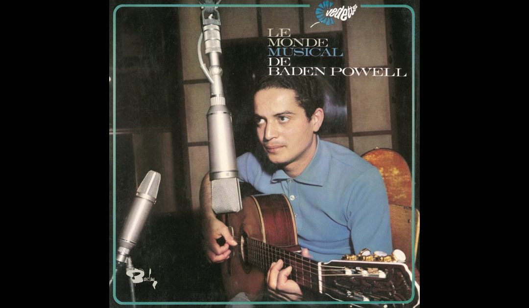 Baden Powell: Brazilian Guitar Master