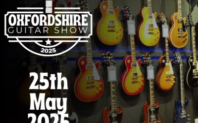 ¡No te pierdas el Oxfordshire Guitar Show 2025!